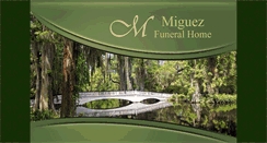 Desktop Screenshot of miguezfuneralhome.com